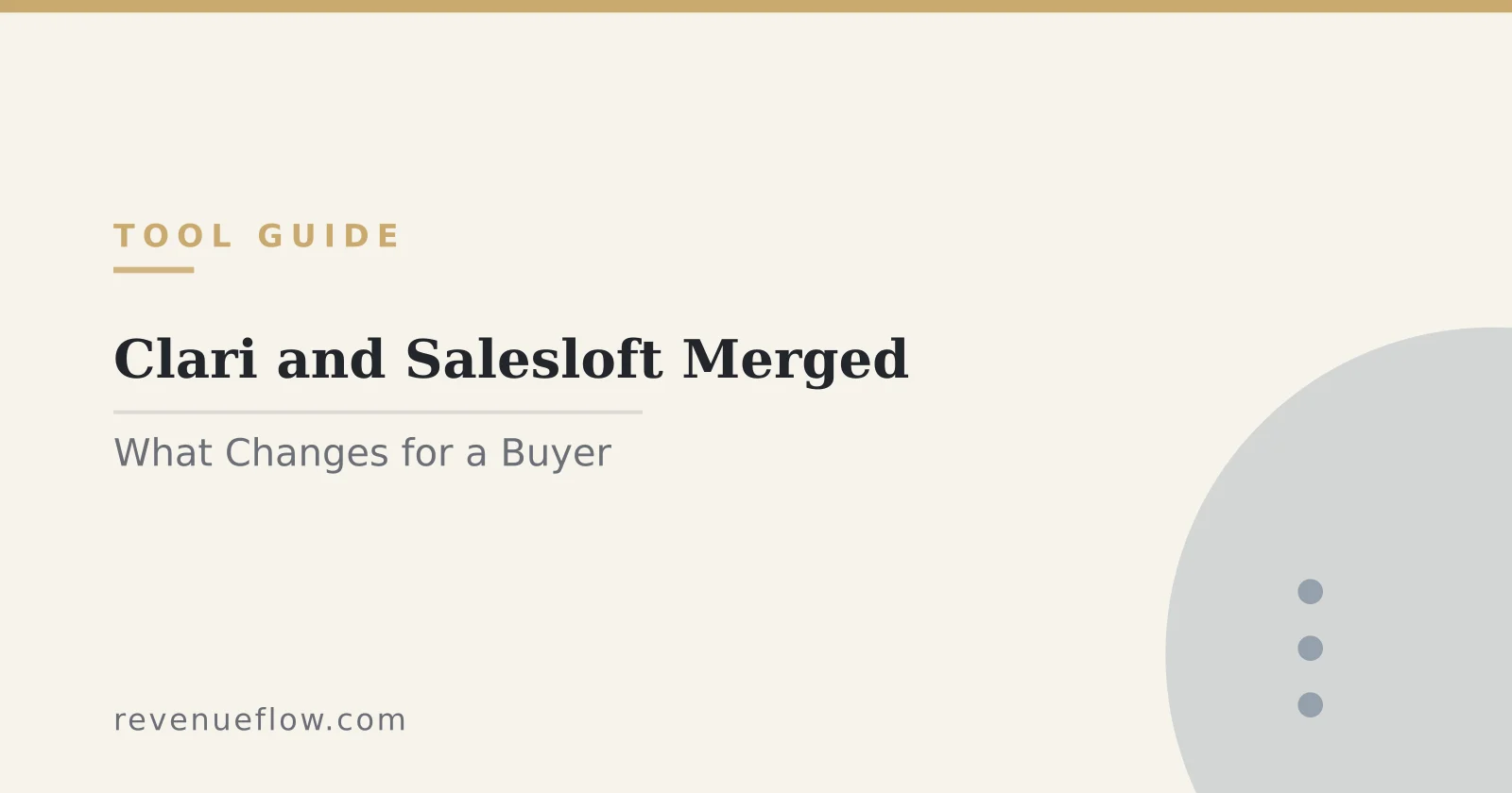 Branded cover: Clari and Salesloft Merged: What Actually Changes for a Buyer