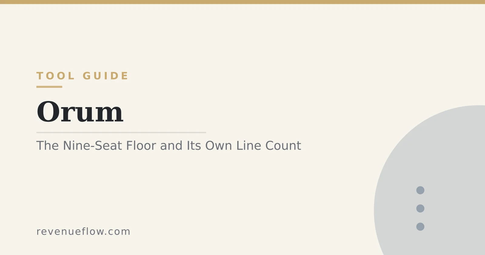 Branded cover: Orum: The Nine-Seat Floor, and the Line Count Its Own Team Uses