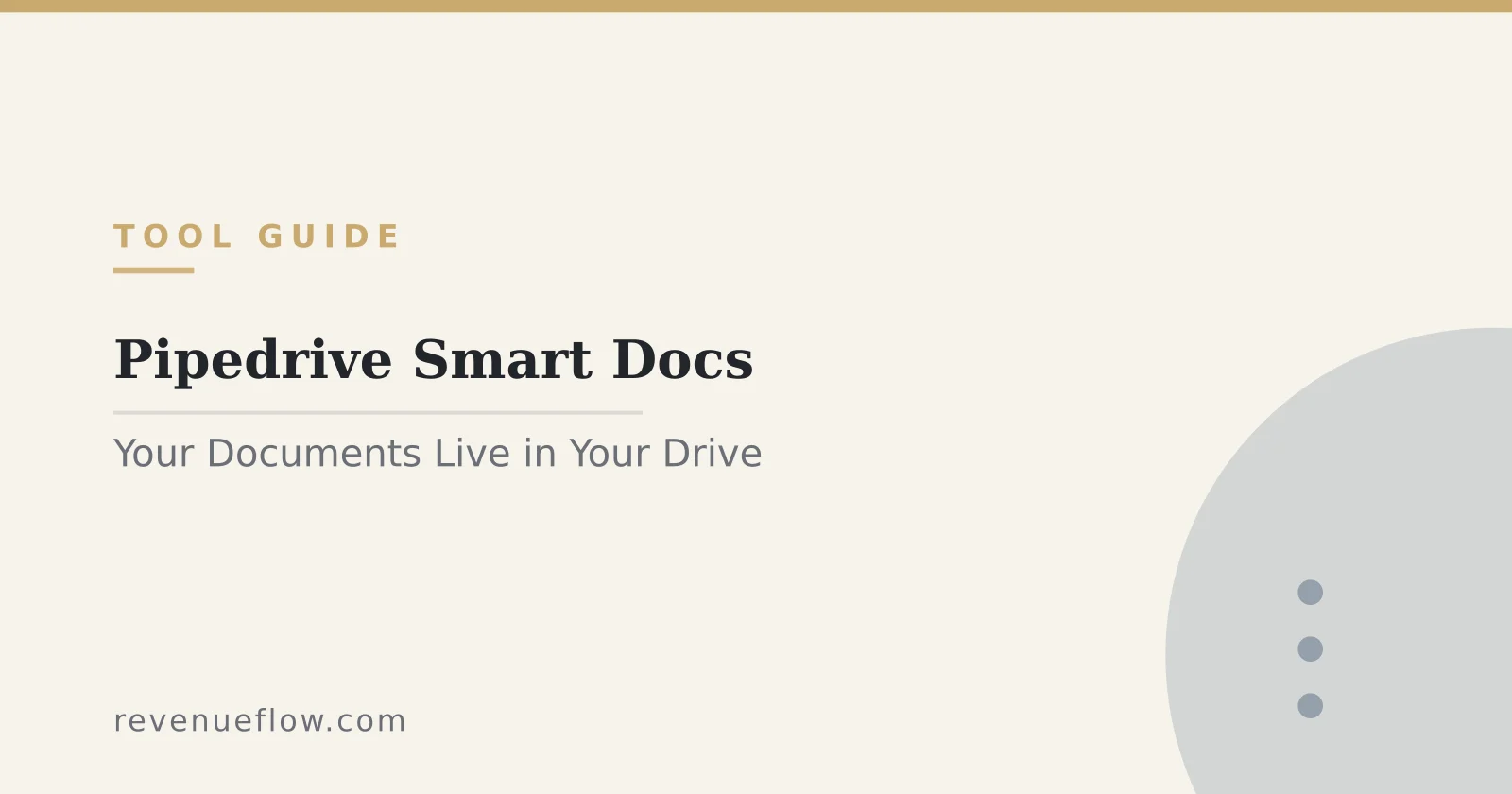 Branded cover: Pipedrive Smart Docs: Your Documents Live in Your Drive, and That Decides Everything