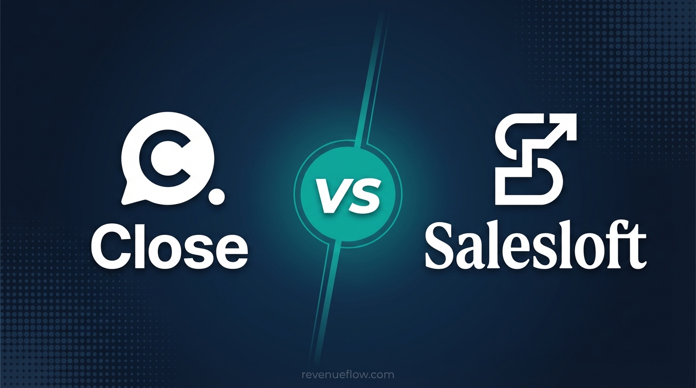 Close vs Salesloft: Cross-Category Comparison | RevenueFlow